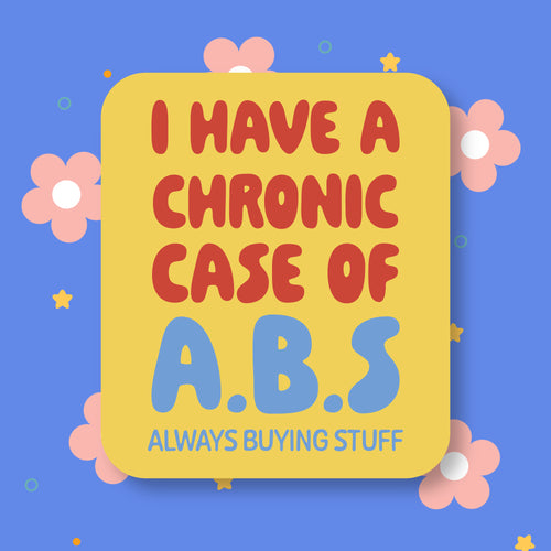 Always Buying Stuff Vinyl Sticker